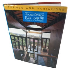 House Design By Ray Kappe: Architects/Planners, Themes And Variations # 3 Book