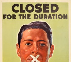Affiche vintage d'origine « Closed For The Duration », propagande Seconde Guerre mondiale