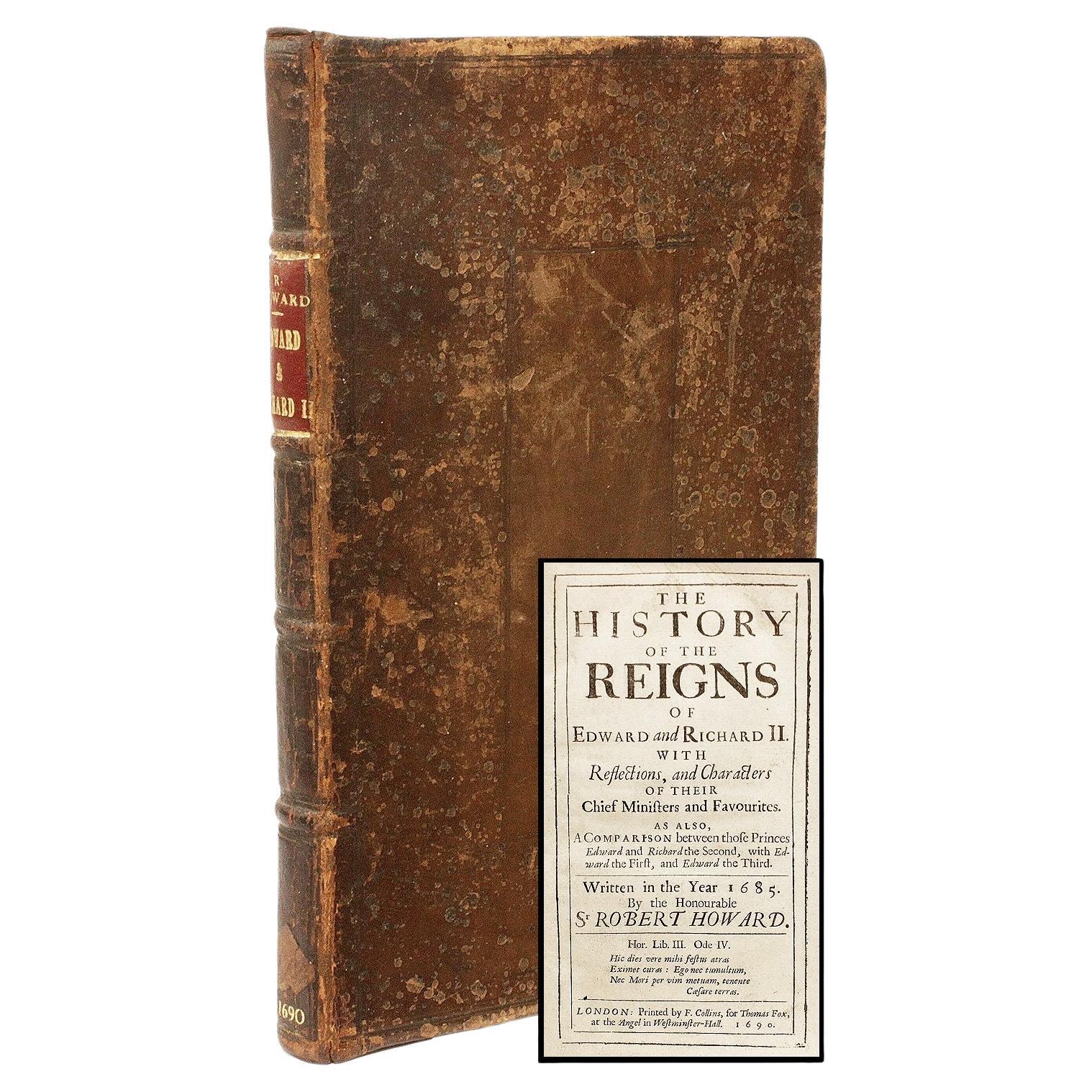 HOWARD, Sir Robert. The History Of The Reigns Of Edward and Richard II. (1690) For Sale