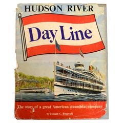 Hudson River Day Line by Donald C. Ringwald, 1st Ed