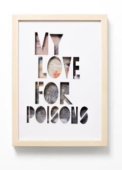 "My Love For Poisons (Sententia Sectum)", Layered Paper Text Collage Framed