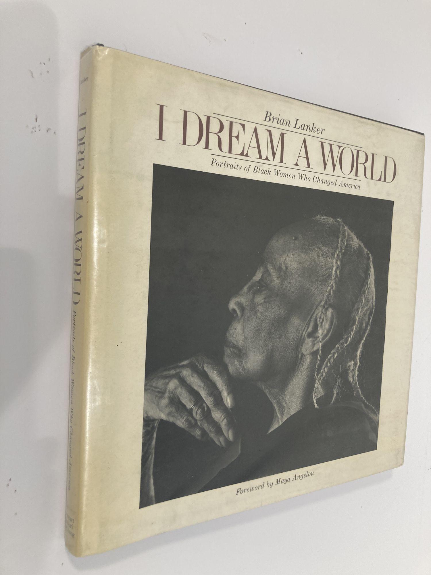 I Dream a World: Portraits of Black Women Who Changed America.
Photographs and interviews by Brian Lanker; foreword by Maya Angelou; edited by Barbara Summer.
Title: I Dream a World: Portraits of Black Women
Publisher: N.Y.: Stewart, Tabori &