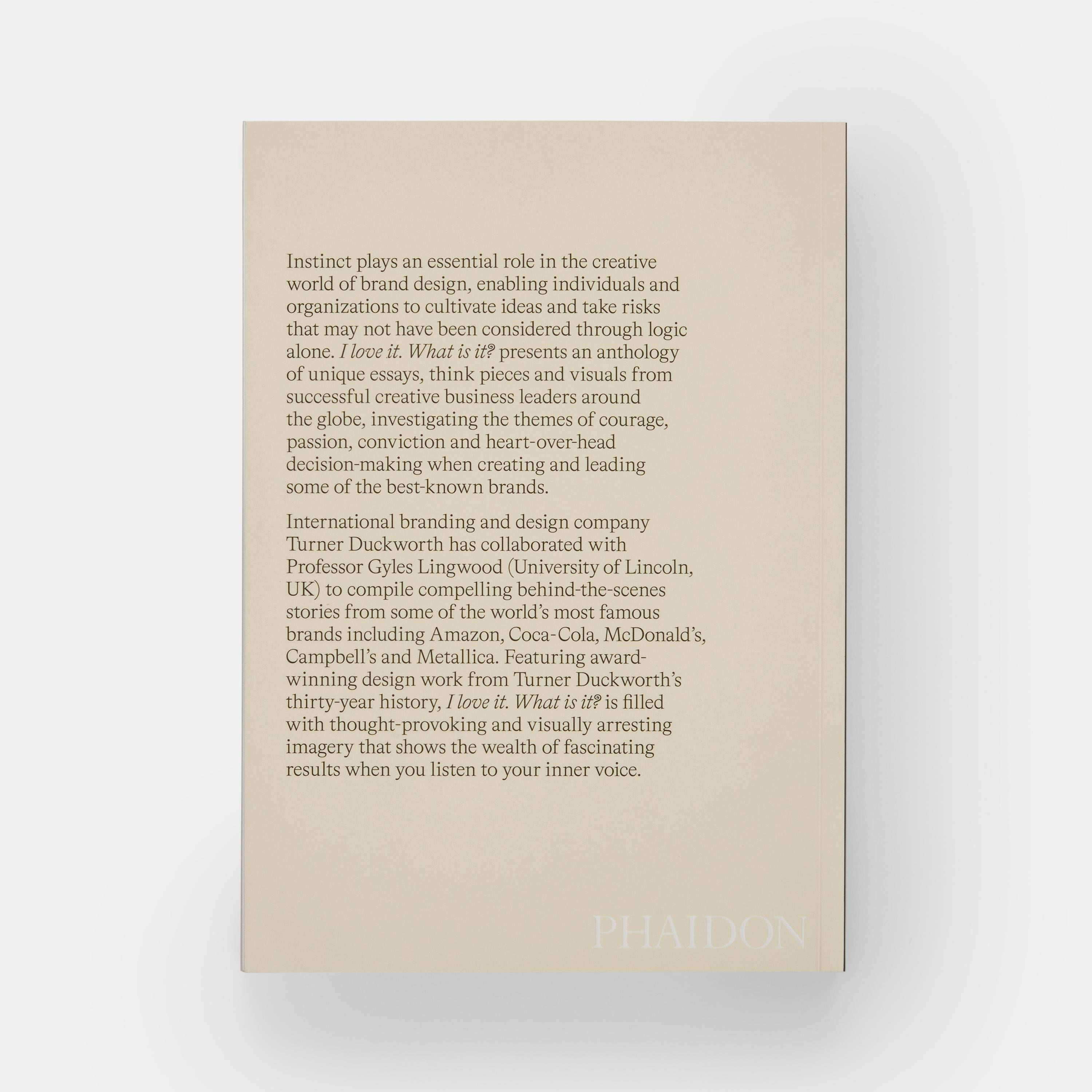 I love it. What is it? The power of instinct in design and branding For Sale 4