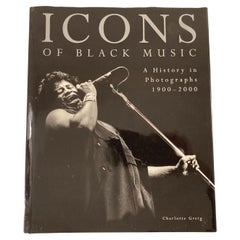 Vintage Icons Of Black Music A History In Photographs, 1900-2000 by Charlotte Greig