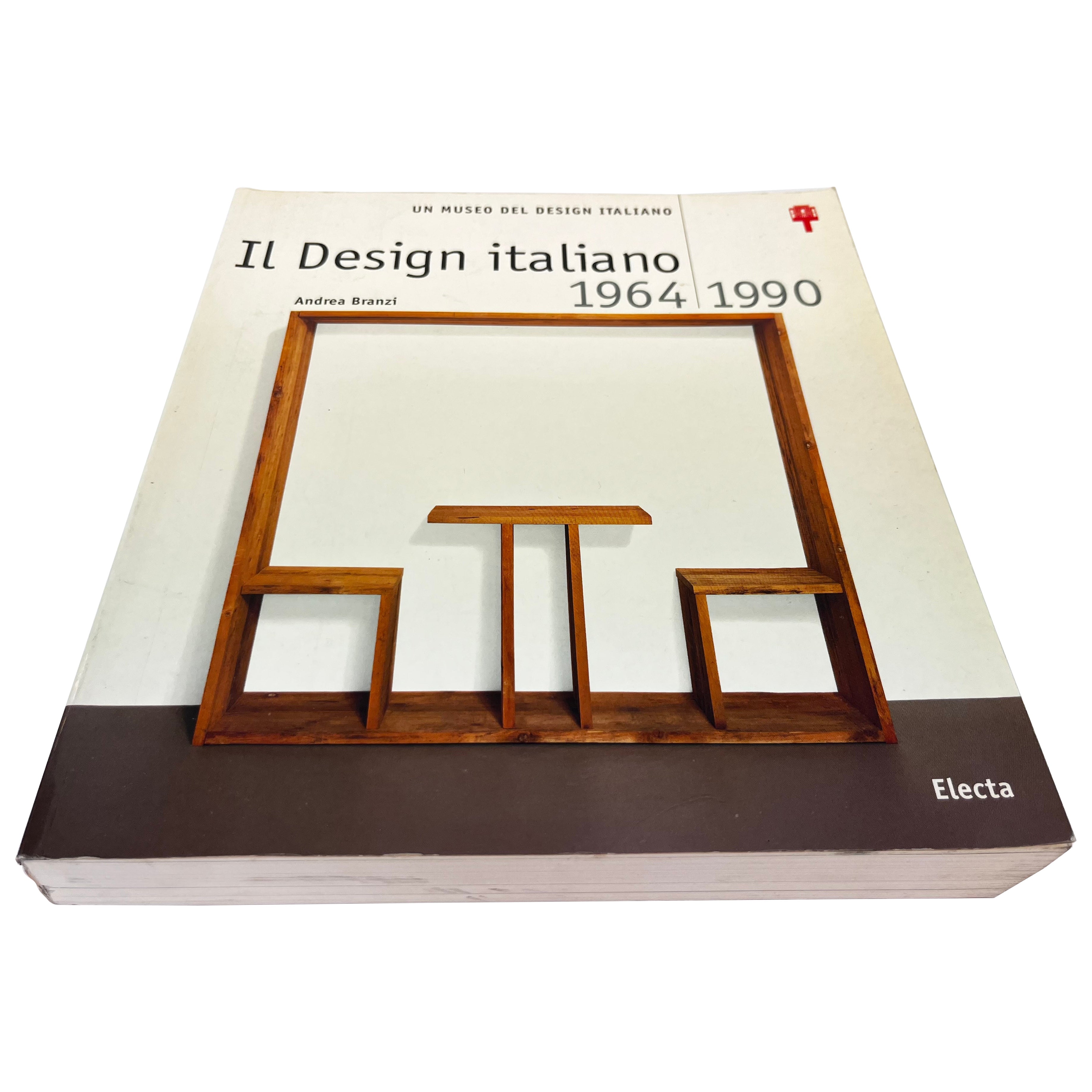 IL DESIGN ITALIANO. 1964–1990 von Andrea Branzi