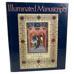 Manuscrits enluminés : le livre avant Gutenberg de Giulia Bologna