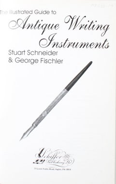 Illustrated Guide to Antique Writing Instruments by George Fischler, 1st Edition