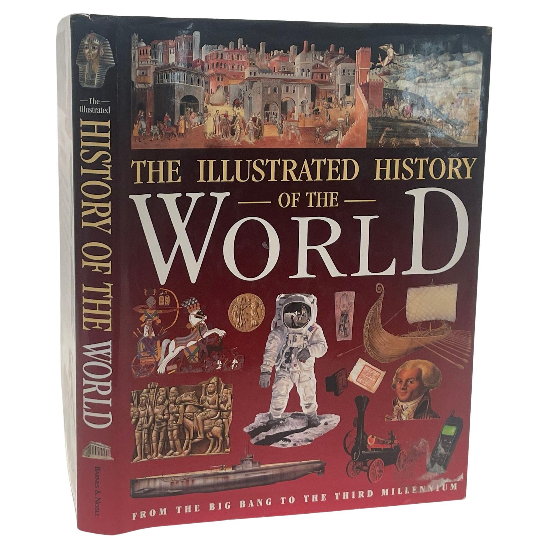 Illustrated History of the World From the Big Bang to the Third Millennium 2001 For Sale