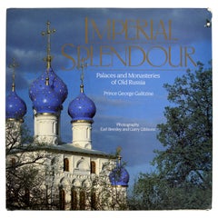 Splendour impérial : Palais et monastères de la Russie ancienne par le prince George Galitzine