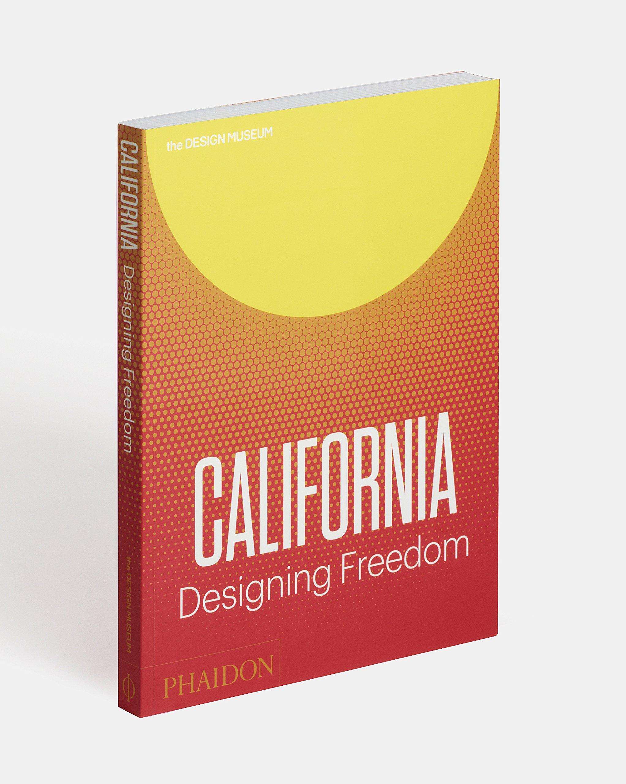 California Designing Freedom by Justin McGuirk & Brendan McGetrick

This book examines California's enormous impact on contemporary design, from the counterculture of the 1960s to the tech culture of Silicon Valley. On a more expansive level,