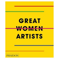 In Stock in Los Angeles, Great Women Artists, Phaidon Editors
