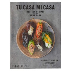 In Stock in Los Angeles, Tu Casa Mi Casa Mexican Recipes for the Home Cook