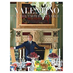Auf Lager in Los Angeles, Valentino: At the Emperor's Table von Andr Leon Talley