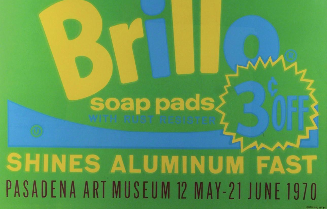 Brillo, Exhibition poster for the Pasadena Art Museum (signed & dedicated) - Print by (after) Andy Warhol