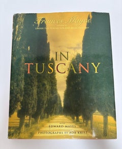In Tuscany by Frances Mayers, Tuscan life Hardcover Table Book