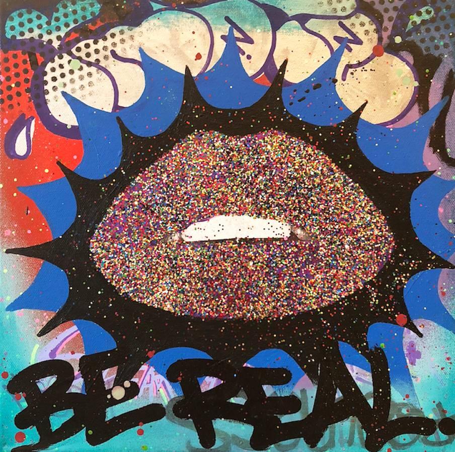 Be Real - Painting by Indie 184