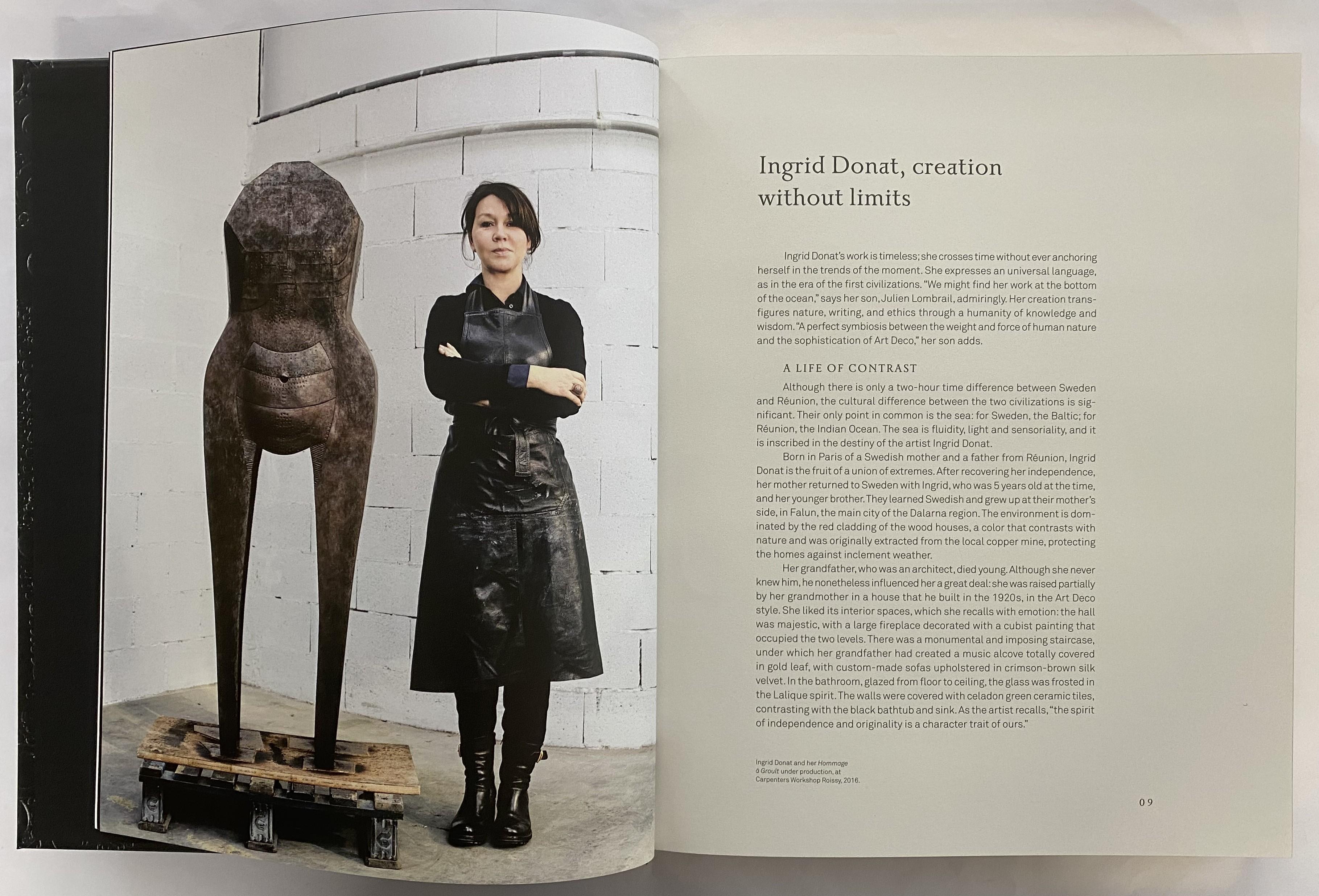 Preface by Peter Marino
The first comprehensive monograph on Ingrid Donat, one of the most sought after designers of the end of the 20th century, creating exceptional pieces of sculpted furniture, in the great tradition of Giacometti.
Ingrid Donat