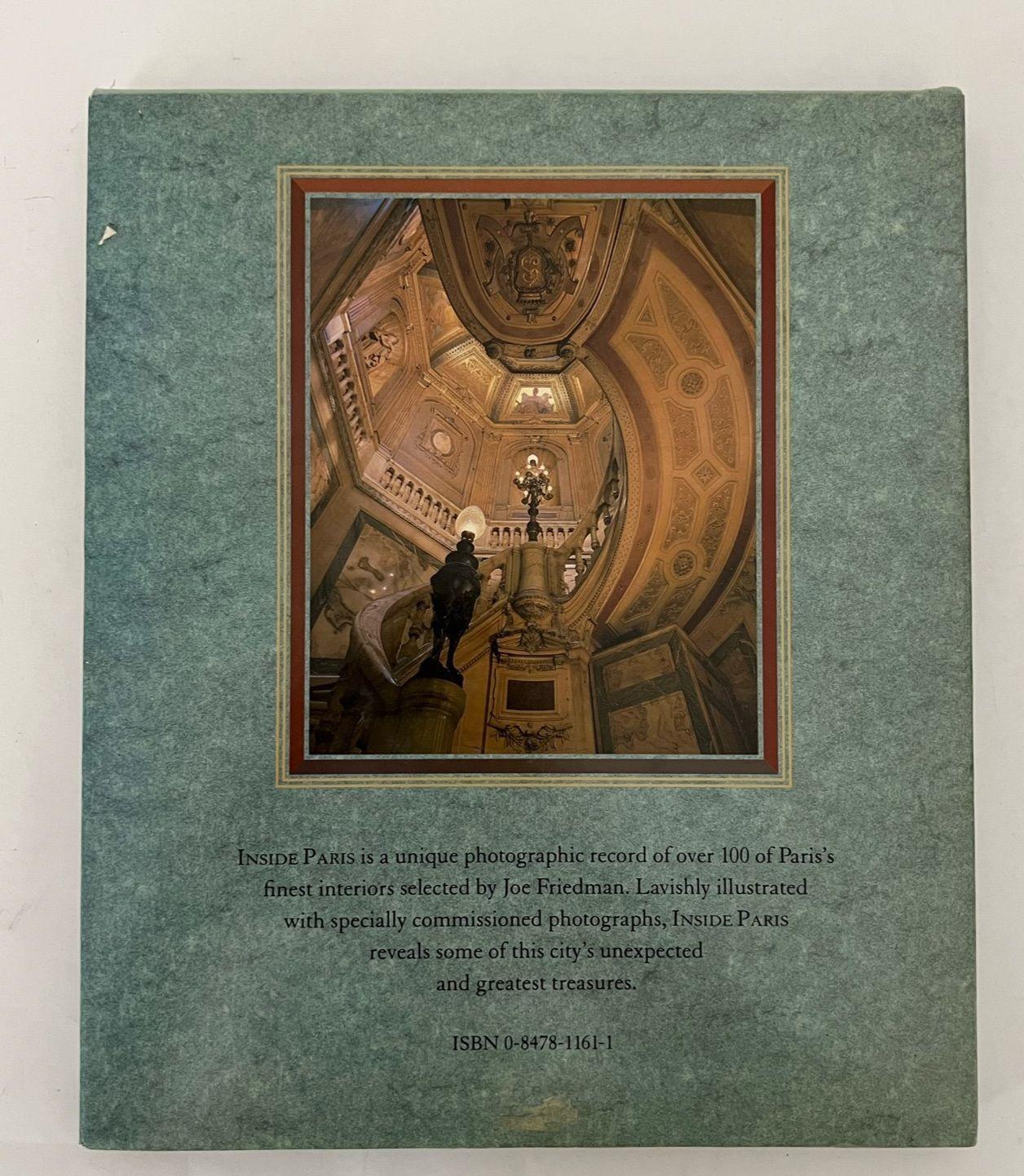 Inside Paris: Discovering the Period Interiors of Paris Hardcover Book by Joseph Friedman.
Rizzoli, Phaidon 1989 - Historische Gebäude - 128 Seiten. 1. Auflage.
Dies ist eine fotografische Dokumentation der schönsten Pariser Interieurs, von