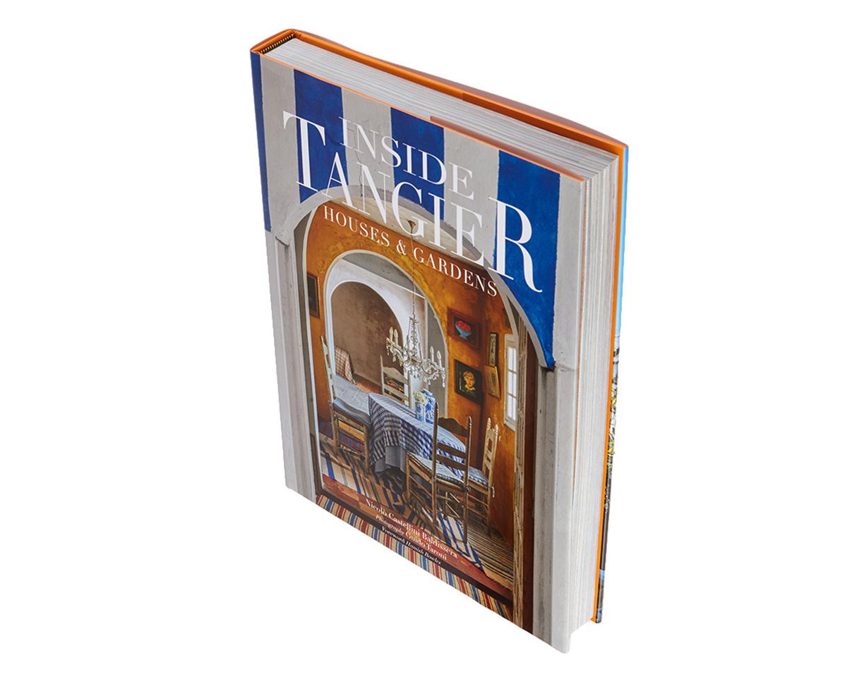 Inside Tangier
Houses & Gardens
By: Nicolò Castellini Baldissera
Photography by Guido Taroni
Foreword by Hamish Bowles
Introduction by Umberto Pasti

A white-walled city perched between Morocco and Europe, Tangier was long a haven for the literary