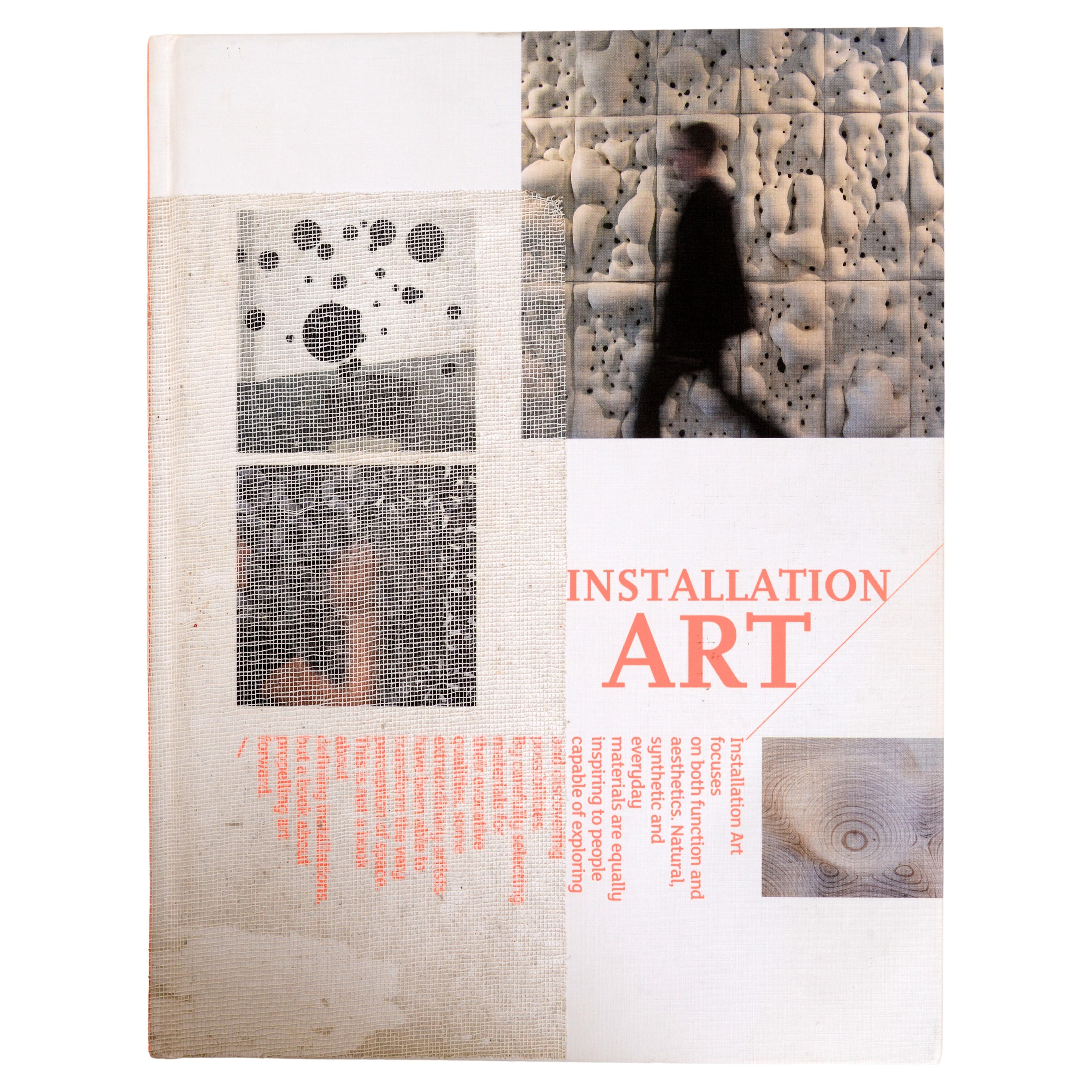 Installation Art: Space as Medium in Contemporary Art by Gingko Press, 1st Ed