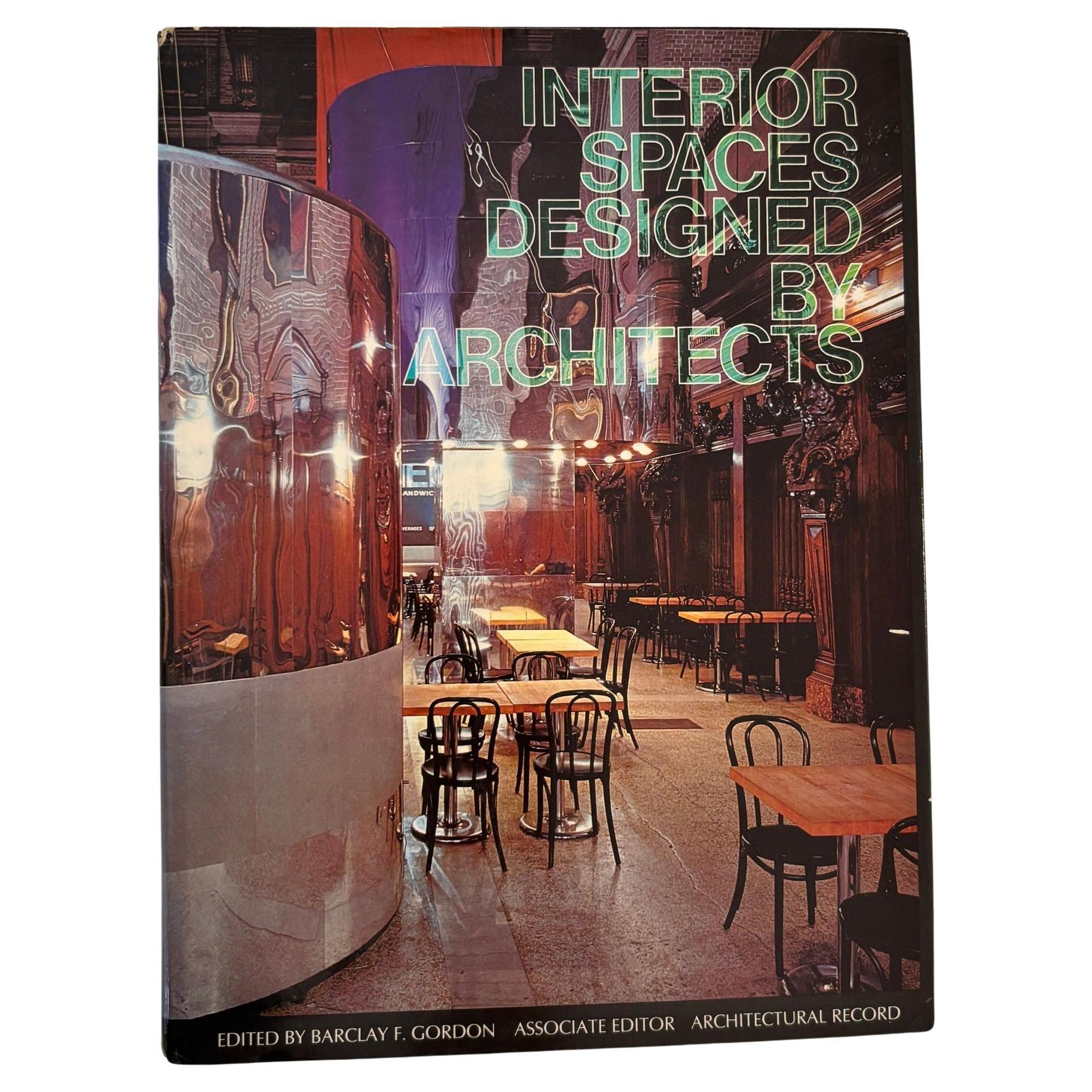 Interior Spaces Designed by Architects 1974 Hardcover Book For Sale
