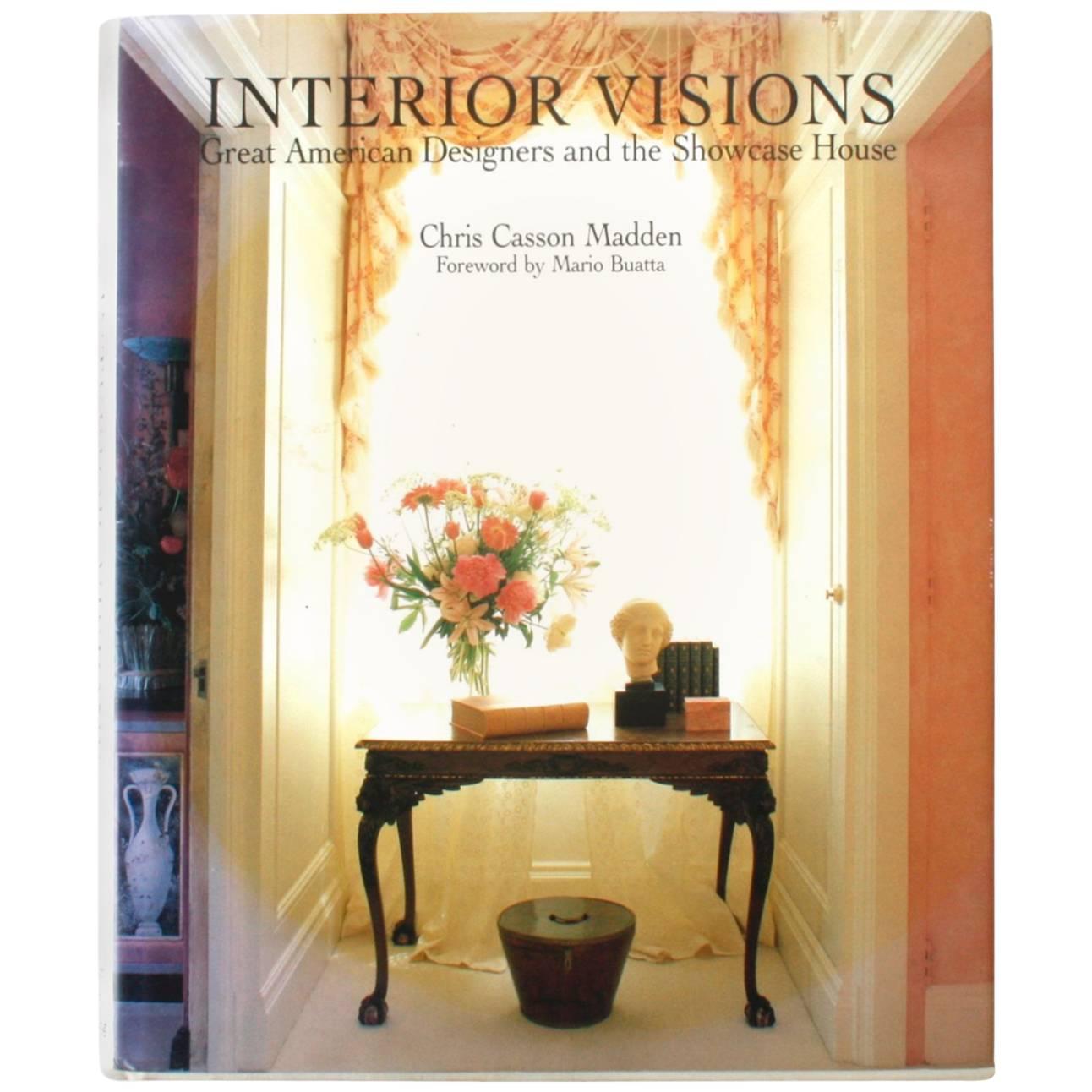 Interior Visions, Great American Designers and the Showcase House