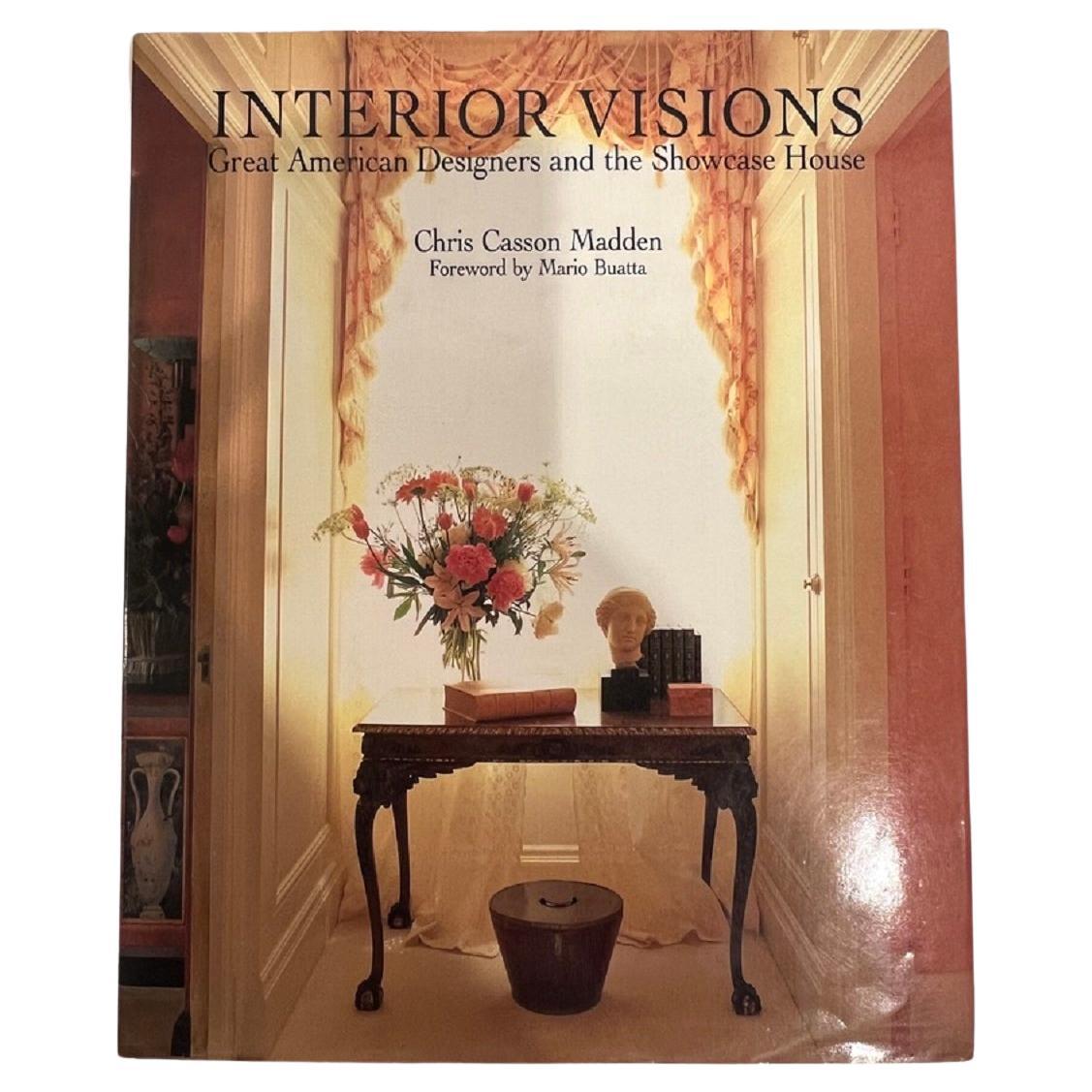Interior Visions Great American Designers by Chris Casson Madden Hardcover 1988 For Sale