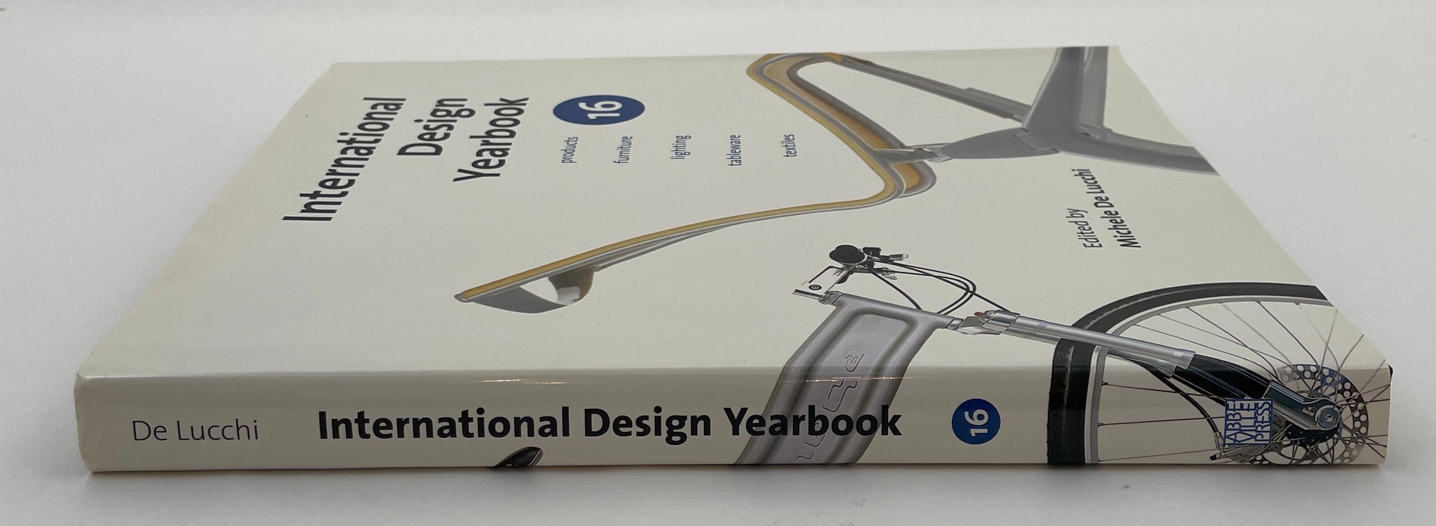 International Design Yearbook 16 Hardcover.Covering five major areas of domestic design, International Design Yearbook 16 devotes separate chapters to furniture, lighting, tableware, textiles, and products created over the past 18 months by both