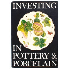 Investing in Pottery and Porcelain by Hugo Morley-Fletcher, First Edition