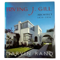 Irving J. Gill, Architect, California Architecture Hardcover Book, 2006