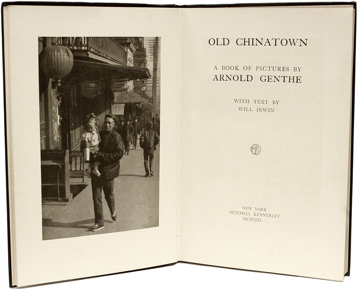 American Irwin, Will, Genthe, Arnold, Old Chinatown, 'Second Edition Enlarged - 1913' For Sale