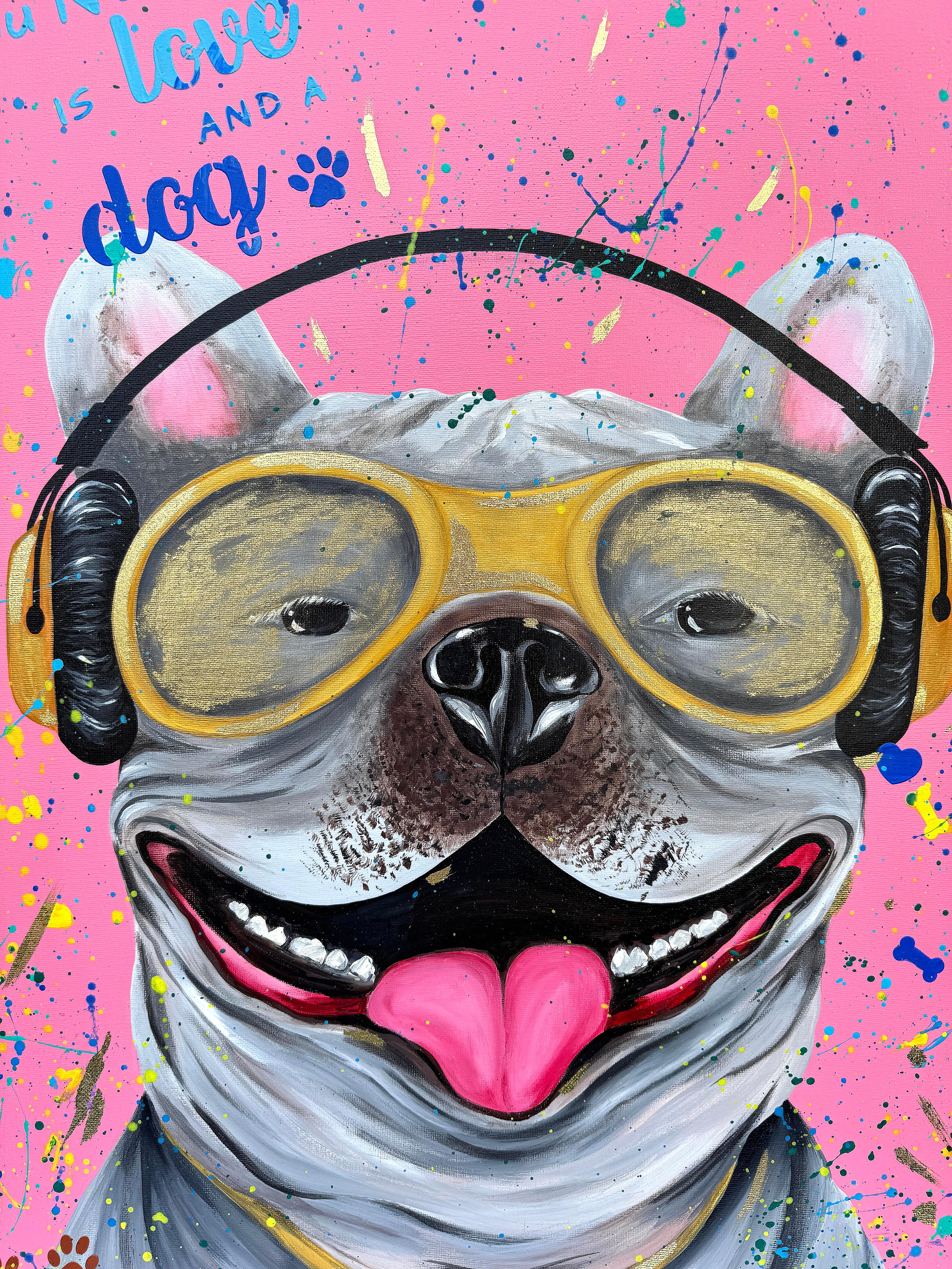 Alles was du brauchst ist Liebe und einen Hund (Pop-Art), Painting, von Iryna Kobzar