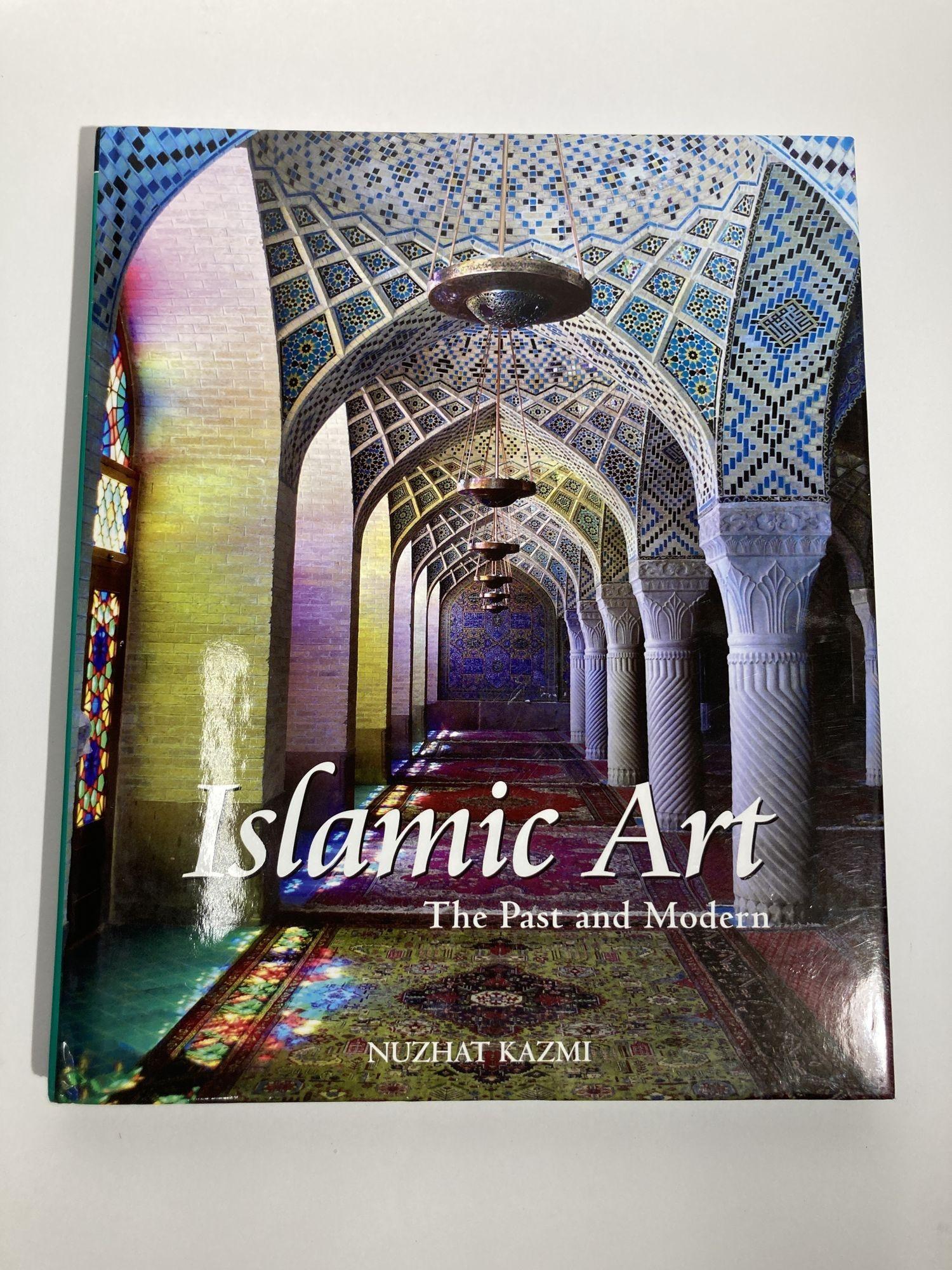 Islamic Art: the Past and Modern Nuzhat Kazmi
Published by Lustre/Roli Books (2009)

Lustre Press, 2009 - Islamic Architecture- 144 pages.
Hardcover book.
An exceptional copy, Particularly and surprisingly well-preserved; tight, bright, clean
