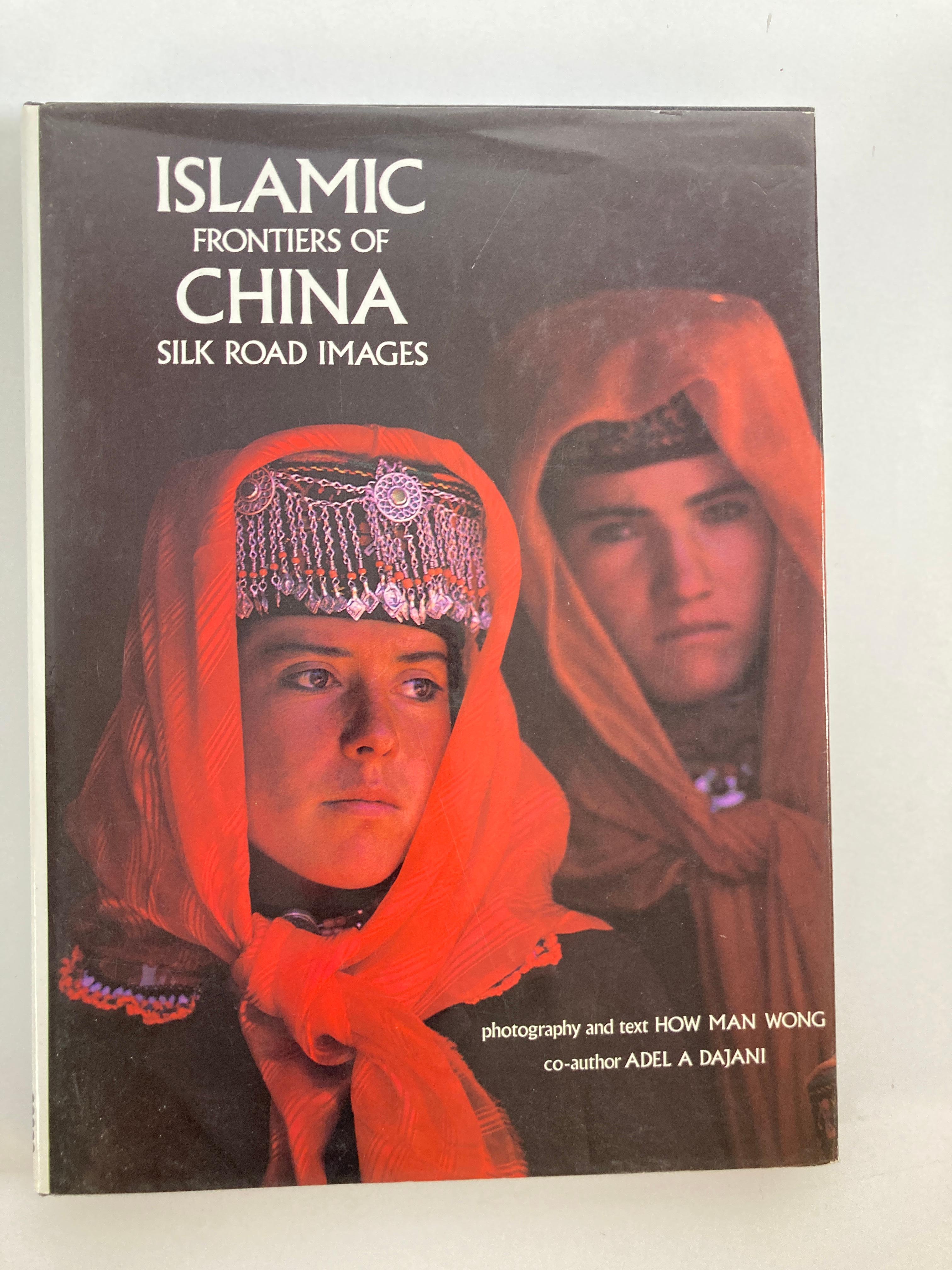 Islamic Frontiers Of China: Silk Road Images.
Hardcover – December 1, 1990
Language: : English
Hardcover : 144 pages
By Man, Wong How; Dajani, Adel Awni.
Hardcover 1st Ed in dust jacket 
This is a beautiful collector coffee table or library