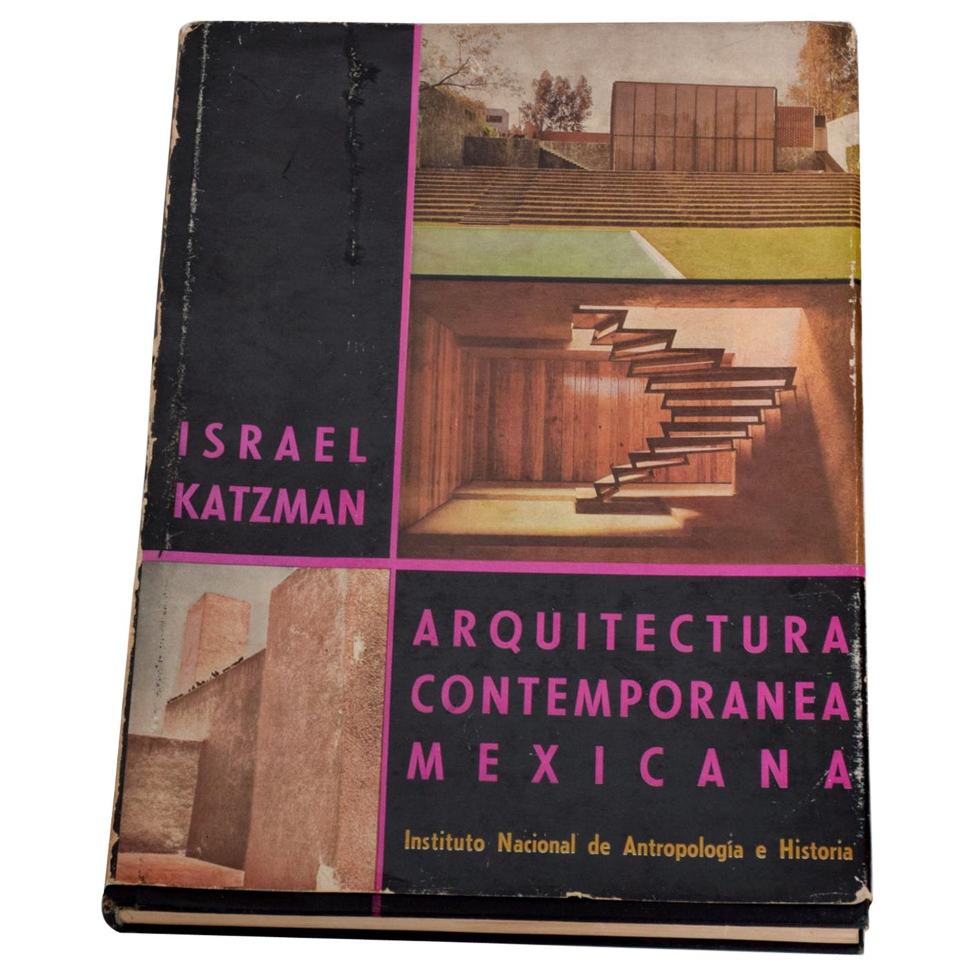 Livre Israel Katzman HC d'architecture ' La Arquitectura Contemporanea Mexicana ', 1964