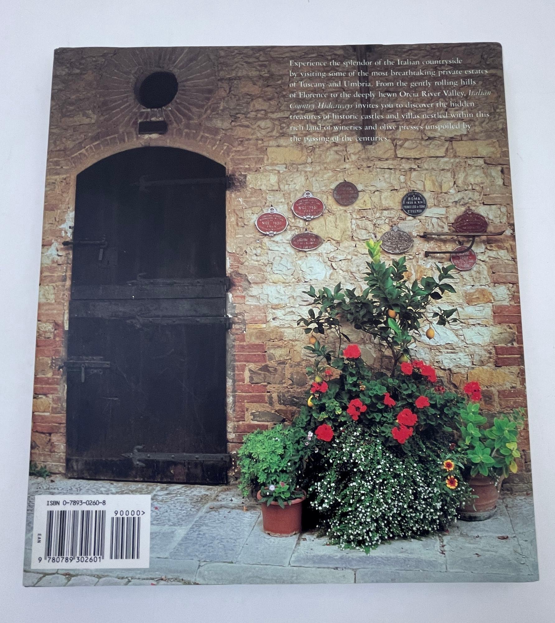 Rustic Italian Country Hideaways Vacationing in Tuscany Hardcover Book by Kelley Hurst For Sale