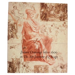 Used Italian Drawings Before 1600 in the Art Institute of Chicago A Catalogue 1st Ed