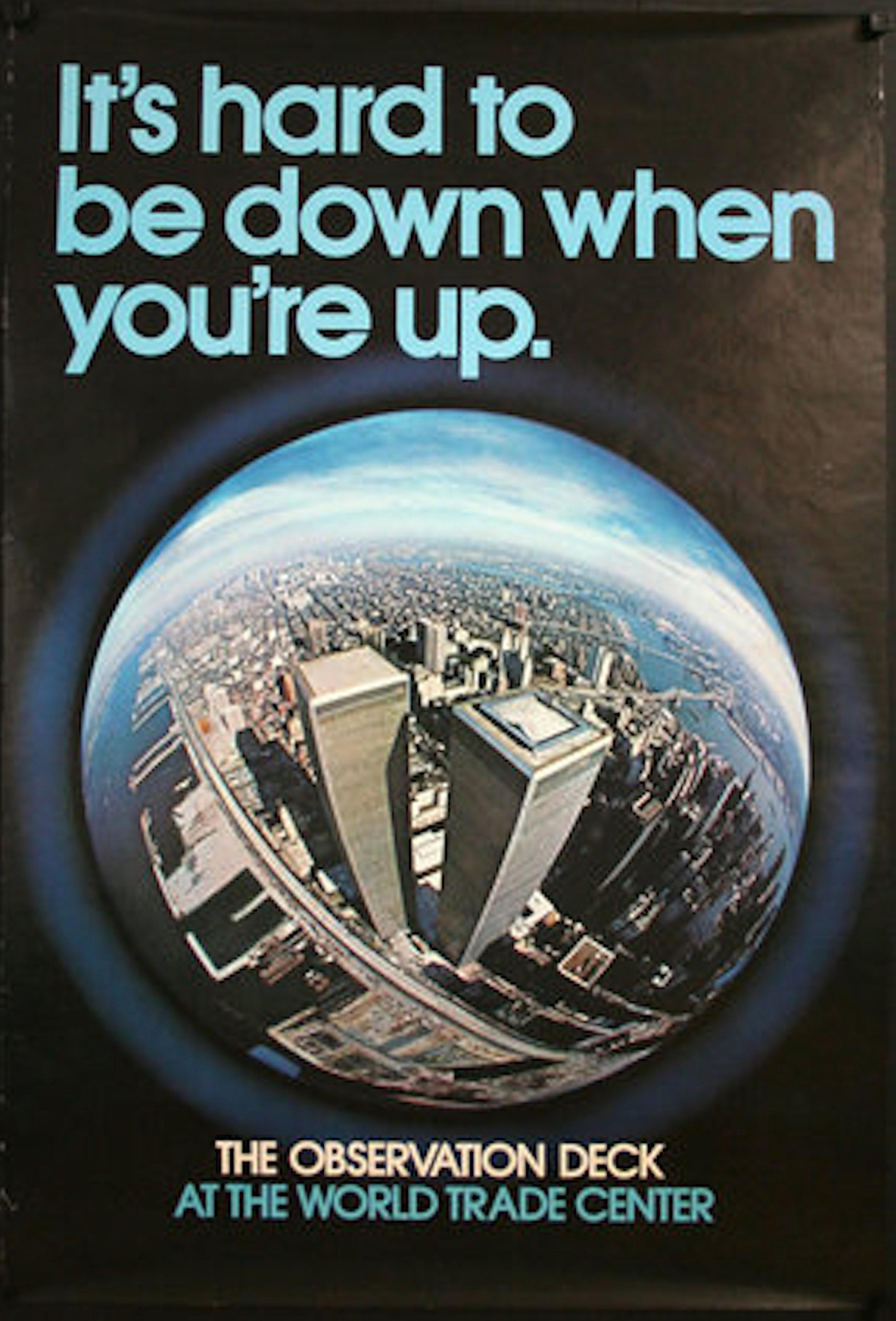  « It's Hard to Be Down When You Are Up, Original New York World Trade Center Post en vente 4