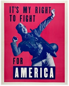 ITS MY RIGHT TO FIGHT FOR AMERICA Original Vintage WWII War Propaganda Poster