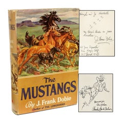 J. Frank DOBIE. The Mustangs. 1ST ED 1952 INSCRIBED WITH AN ORIGINAL DRAWING !