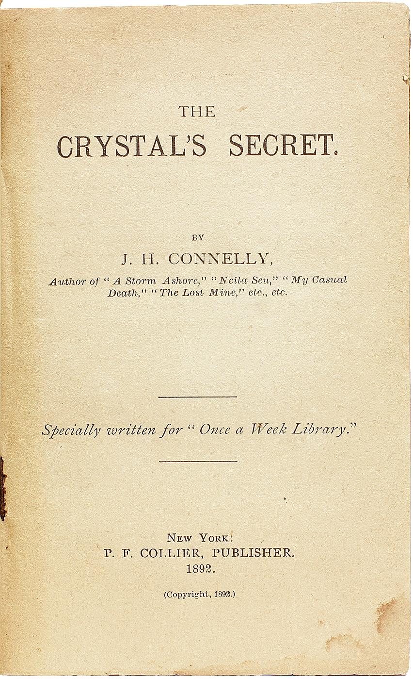 J. H. CONNELLY. Le secret du cristal - 1892 - PREMIER ET SEUL ? EDITION Bon état - En vente à Hillsborough, NJ