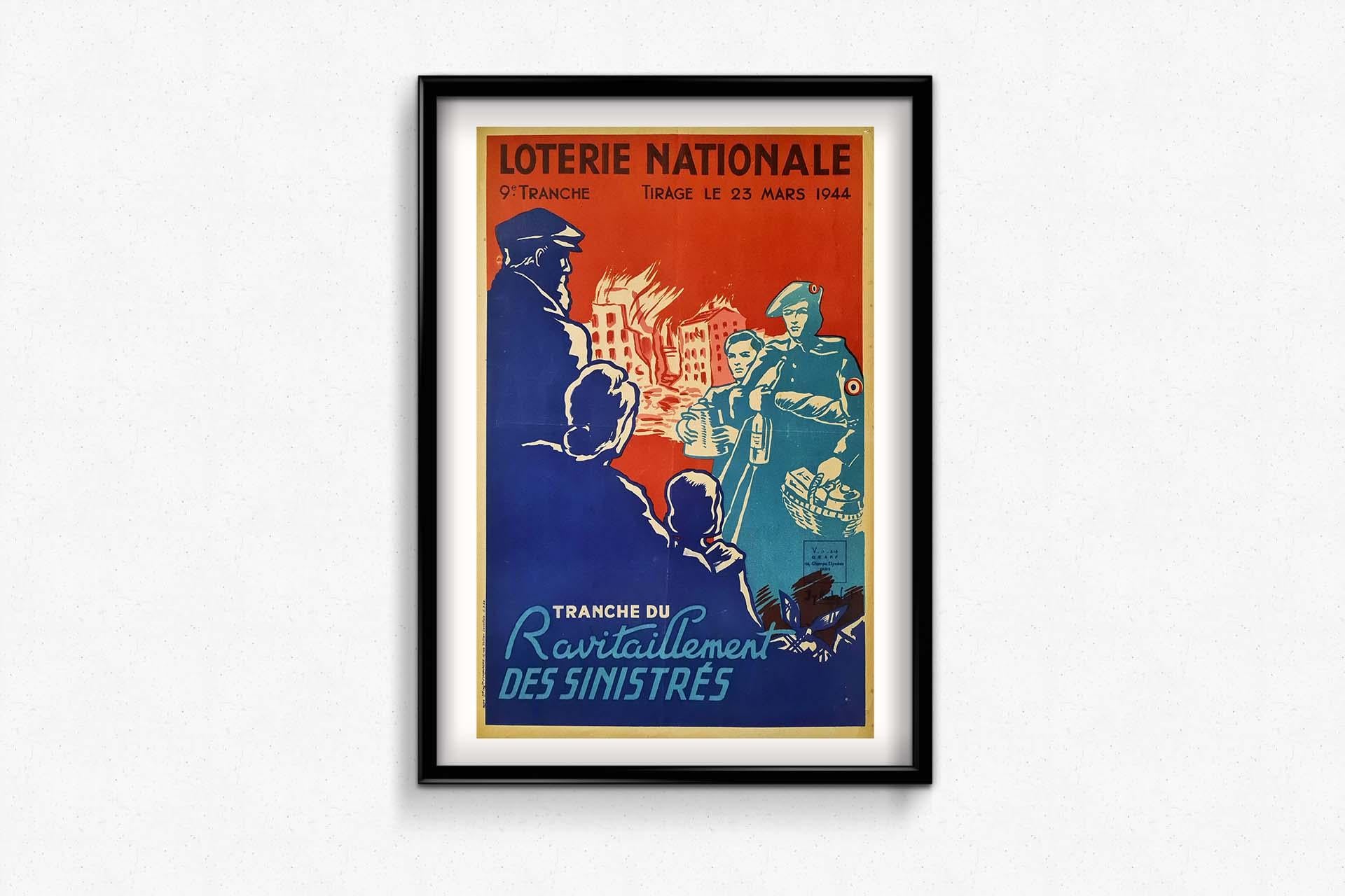 Beautiful poster for the national lottery and the slice of the supply of the disaster victims in 1944.

The French National Lottery is the distant heir of the Royal Lottery of France, which was managed by the General Administration of
