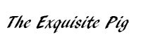 The Exquisite Pig