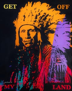 Get Off My Land /// Contemporary Street Pop Art Native American Indian Text Art