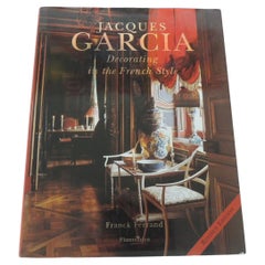Jacques Garcia: Decorating in the French Style Hardcover Book