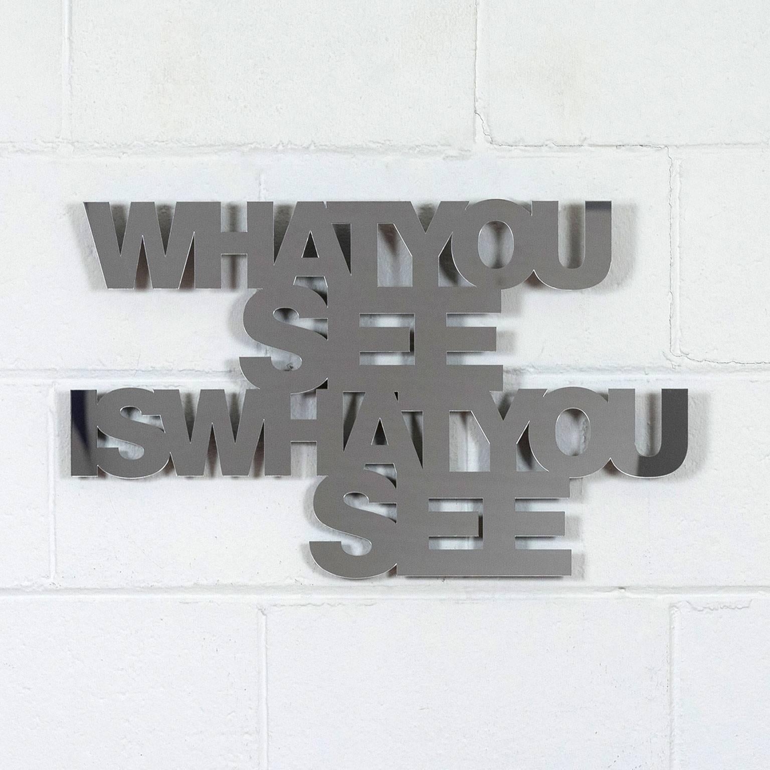 Caviar20 discovered, and then fell-in-love with, Jade Rude thanks to her iconic and hugely successful wall mirror sculpture "You Look Great".

Jade Rude has created a new work on silver mirror acrylic featuring the clever slogan "What You See Is