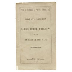 Antique James Jeter PHILLIPS. The Drinker's Farm Tragedy. 1868 - FIRST AND ONLY EDITION