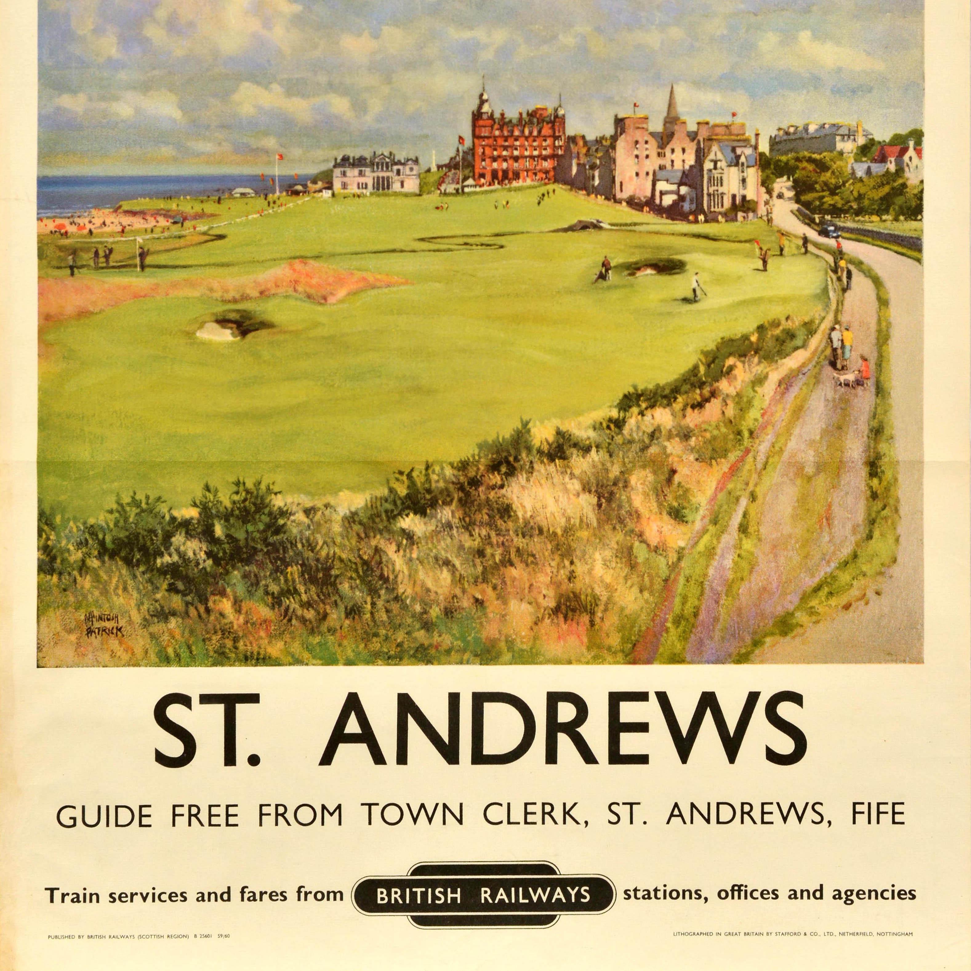 Original vintage British Railways train travel poster for St Andrews featuring a colourful image by James McIntosh Patrick (1907-1998) depicting players on the historic St Andrews golf course in Scotland with people enjoying the beach by the sea and