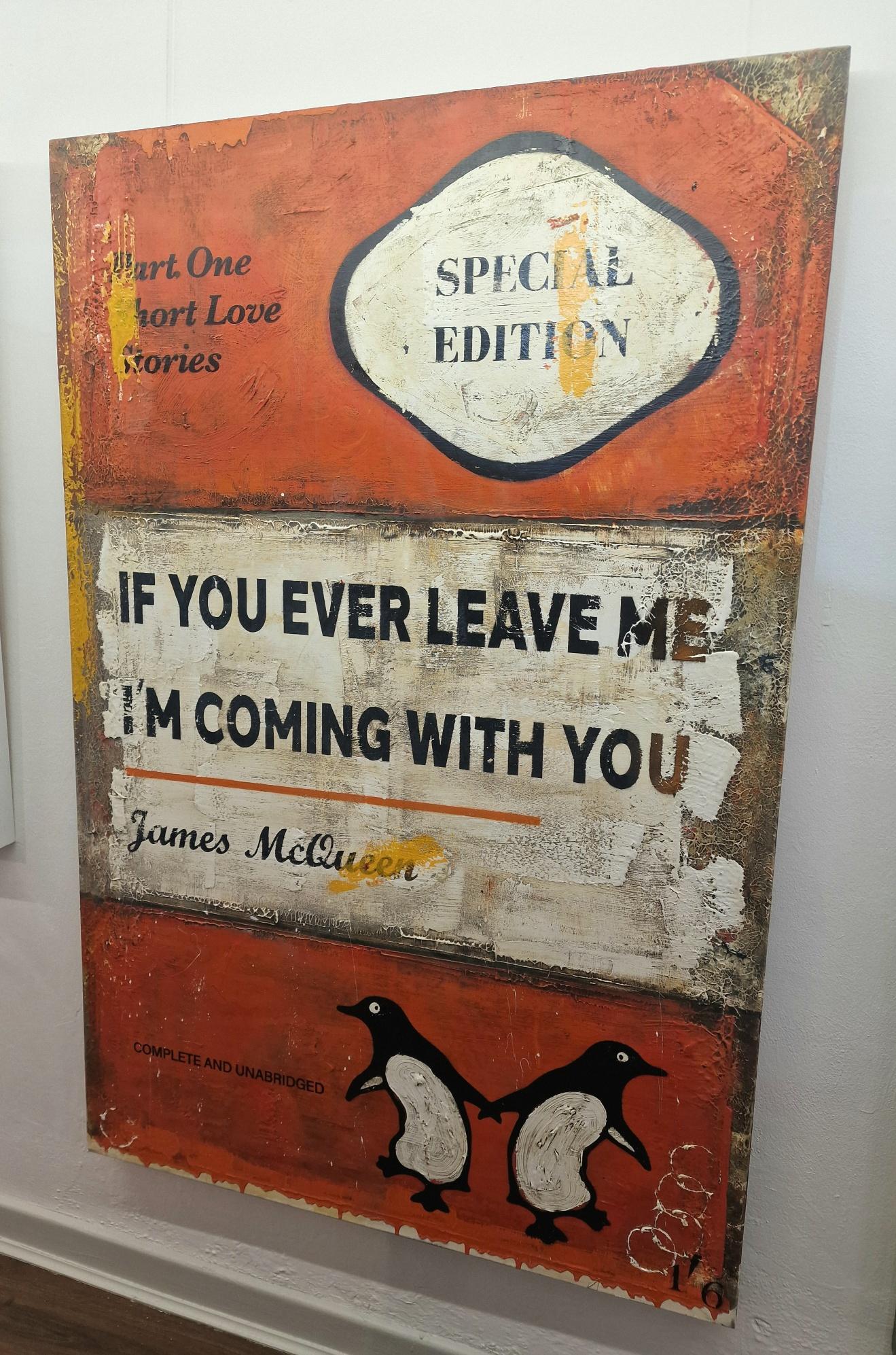 Si jamais tu me quittes, je viendrai avec toi (Toile originale)