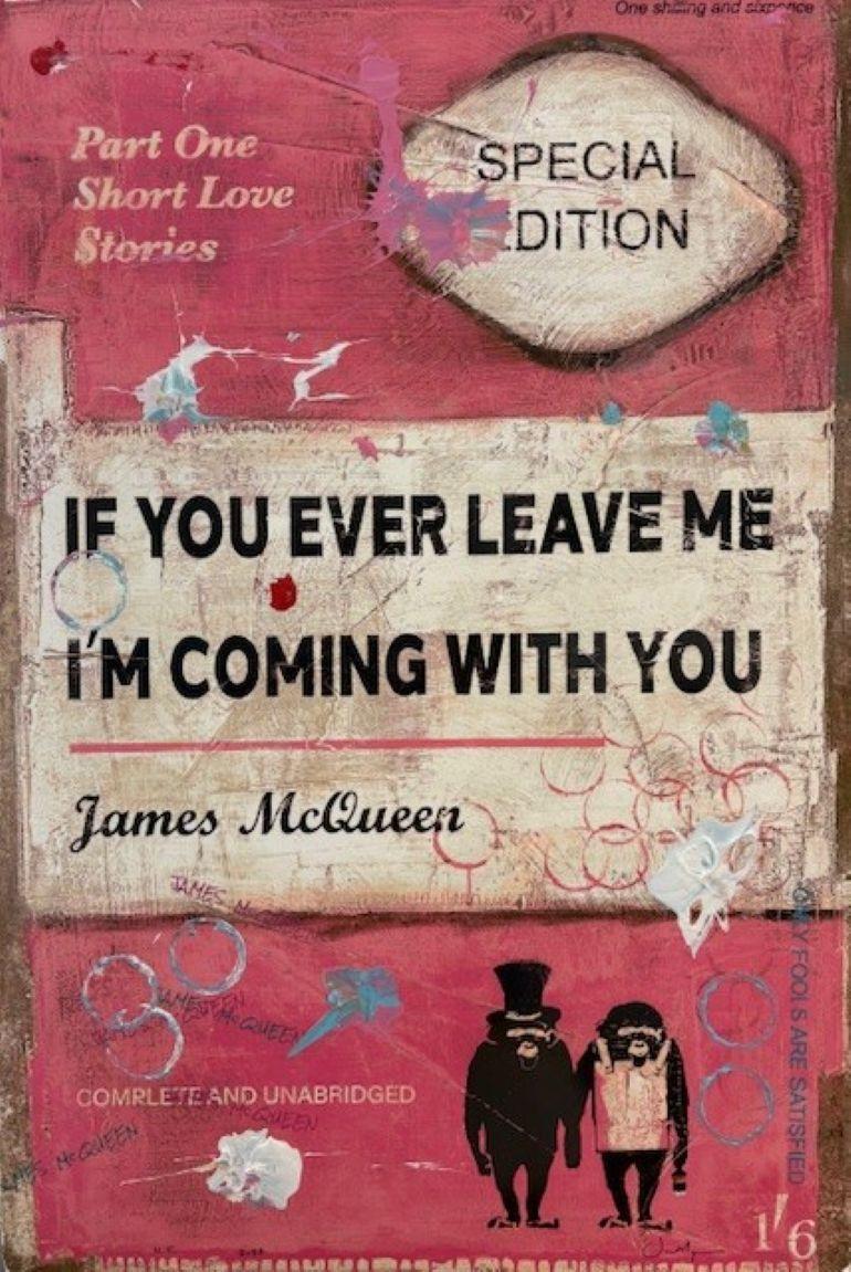 Se mai mi lascerai, verrò con te - Print di James McQueen